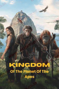 Kingdom Of The Planet Of The Apes Full Movie